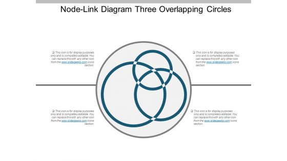 Nodelink Diagram Three Overlapping Circles Ppt PowerPoint Presentation Outline Inspiration