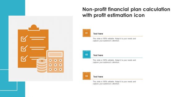 Non Profit Financial Plan Calculation With Profit Estimation Icon Inspiration PDF