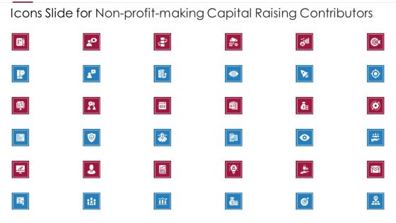 Non Profit Making Capital Raising Contributors Ppt PowerPoint Presentation Complete Deck With Slides