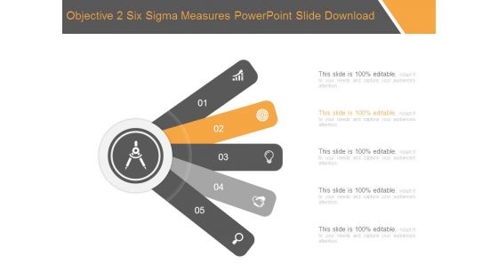 Objective 2 Six Sigma Measures Powerpoint Slide Download Objective 2 Six Sigma Measures Powerpoint Slide Download