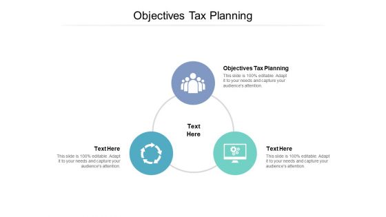 Objectives Tax Planning Ppt PowerPoint Presentation Styles Gridlines Cpb