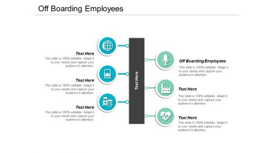 Off Boarding Employees Ppt PowerPoint Presentation Infographics Graphics Pictures Cpb Off Boarding Employees Ppt PowerPoint Presentation Infographics Graphics Pictures Cpb