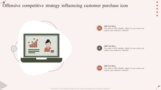 Offensive Competitive Strategy Influencing Customer Purchase Icon Graphics PDF Offensive Competitive Strategy Influencing Customer Purchase Icon Graphics PDF