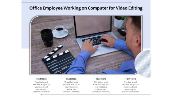 Office Employee Working On Computer For Video Editing Ppt PowerPoint Presentation Summary Good PDF