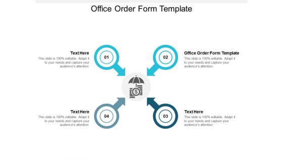 Office Order Form Template Ppt PowerPoint Presentation Gallery Graphic Images Cpb