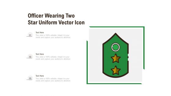 Officer Wearing Two Star Uniform Vector Icon Ppt PowerPoint Presentation Icon Template PDF