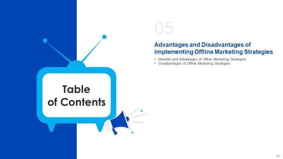 Offline Marketing Strategy Deployment To Raise Brand Awareness And Retain Existing Customers Ppt PowerPoint Presentation Complete With Slides