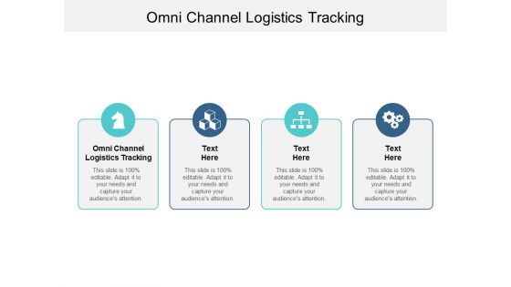 Omni Channel Logistics Tracking Ppt PowerPoint Presentation Outline Guide Cpb