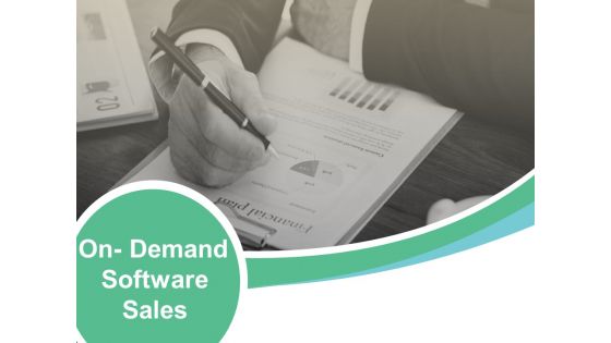 On Demand Software Sales Ppt PowerPoint Presentation Inspiration Graphics Template