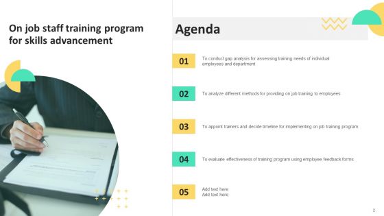On Job Staff Training Program For Skills Advancement Ppt PowerPoint Presentation Complete Deck With Slides