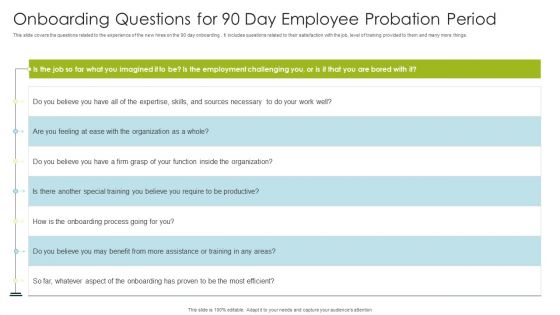 Onboarding Questions For 90 Day Employee Probation Period Ppt Styles Ideas PDF