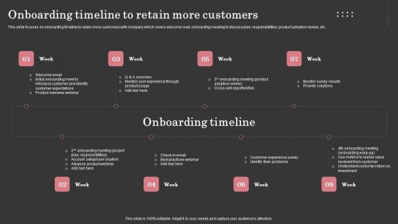 Onboarding Timeline To Retain More Customers Ppt Layouts Background Images PDF