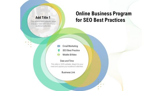 Online Business Program For SEO Best Practices Ppt PowerPoint Presentation Gallery Model PDF