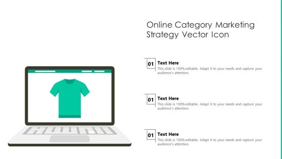 Online Category Marketing Strategy Vector Icon Ppt PowerPoint Presentation Portfolio Slideshow PDF