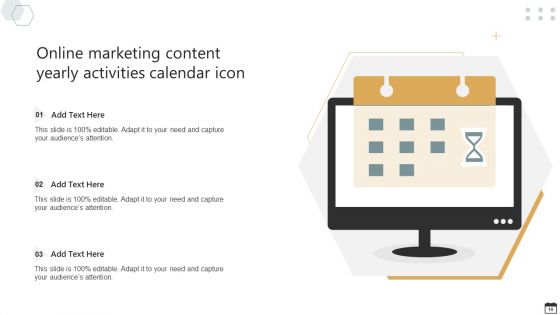 Online Marketing Content Calendar Ppt PowerPoint Presentation Complete Deck With Slides
