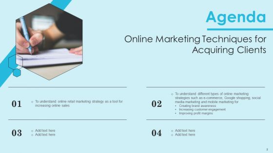Online Marketing Techniques For Acquiring Clients Ppt PowerPoint Presentation Complete Deck With Slides