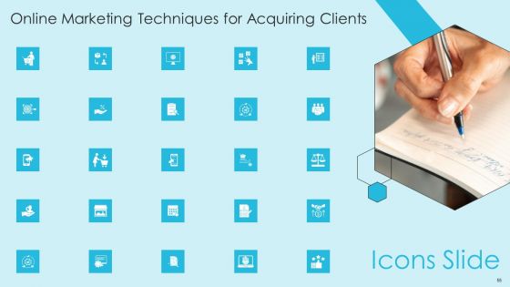 Online Marketing Techniques For Acquiring Clients Ppt PowerPoint Presentation Complete Deck With Slides