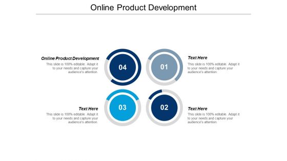 Online Product Development Ppt PowerPoint Presentation Slides Graphic Images Cpb