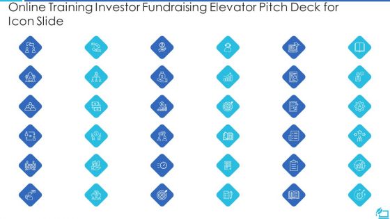 Online Training Investor Fundraising Elevator Pitch Deck For Icon Slide Designs PDF