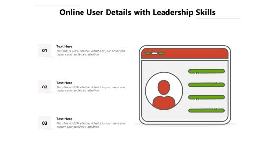 Online User Details With Leadership Skills Ppt PowerPoint Presentation File Summary PDF