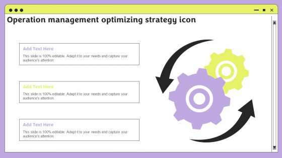 Operation Management Optimizing Strategy Icon Introduction PDF