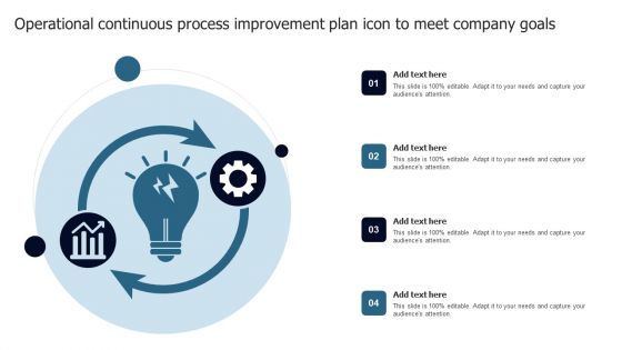 Operational Continuous Process Improvement Plan Icon To Meet Company Goals Inspiration PDF