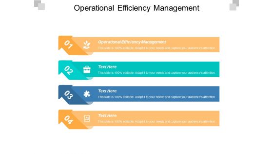 Operational Efficiency Management Ppt Powerpoint Presentation Show Topics Cpb Operational Efficiency Management Ppt Powerpoint Presentation Show Topics Cpb