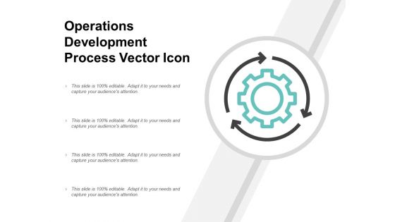 Operations Development Process Vector Icon Ppt PowerPoint Presentation Layouts Background Images