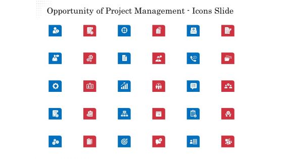 Opportunity Of Project Management Icons Slide Ppt Layouts Infographic Template PDF