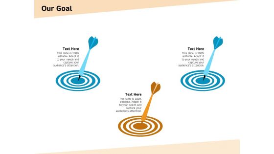 Optimization Of Water Usage Our Goal Ppt Icon Sample PDF