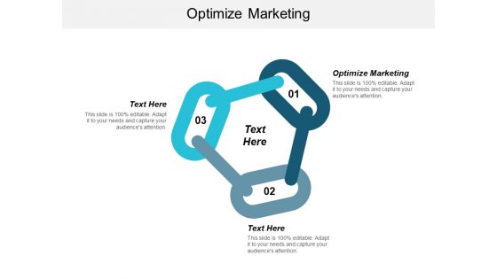 Optimize Marketing Ppt PowerPoint Presentation Pictures Display Cpb
