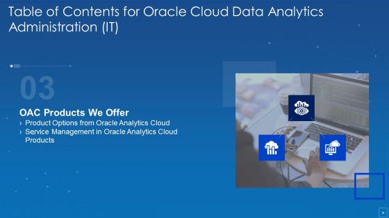 Oracle Cloud Data Analytics Administration IT Ppt PowerPoint Presentation Complete Deck With Slides