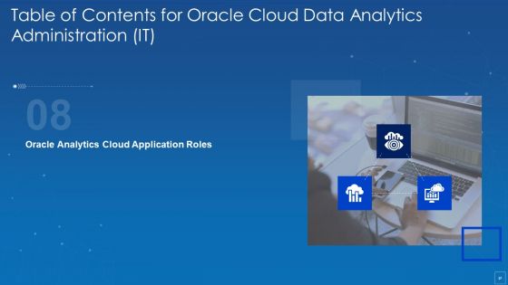 Oracle Cloud Data Analytics Administration IT Ppt PowerPoint Presentation Complete Deck With Slides