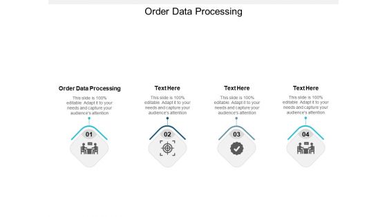 Order Data Processing Ppt PowerPoint Presentation Model Sample Cpb