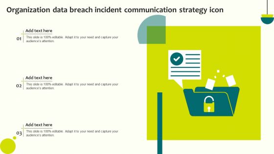 Organization Data Breach Incident Communication Strategy Icon Infographics PDF Organization Data Breach Incident Communication Strategy Icon Infographics PDF