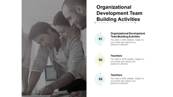 Organizational Development Team Building Activities Ppt PowerPoint Presentation Icon Objects Cpb