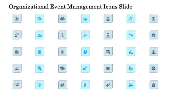 Organizational Event Management Ppt PowerPoint Presentation Complete Deck With Slides