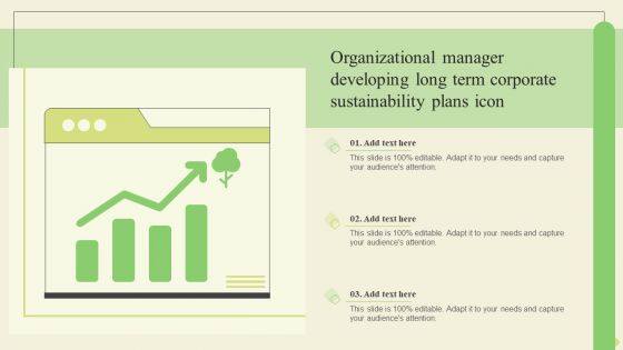 Organizational Manager Developing Long Term Corporate Sustainability Plans Icon Rules PDF