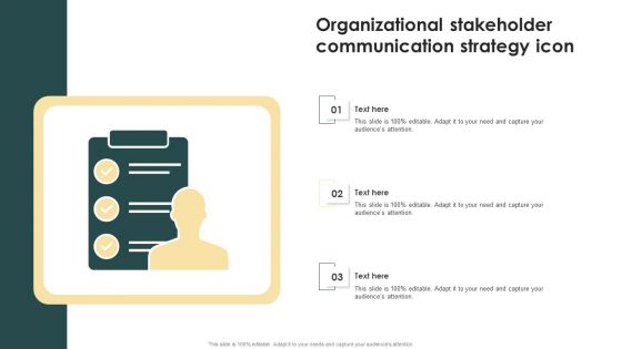 Organizational Stakeholder Communication Strategy Icon Ppt Professional Tips PDF