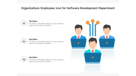 Organizations Employees Icon For Software Development Department Ppt PowerPoint Presentation File Model PDF