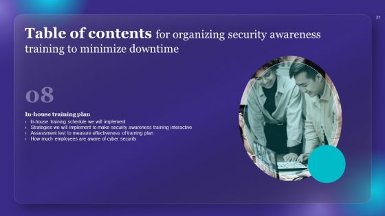 Organizing Security Awareness Training To Minimize Downtime Ppt PowerPoint Presentation Complete Deck With Slides