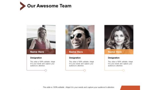 Our Awesome Team Communication Ppt PowerPoint Presentation Infographics Background Image