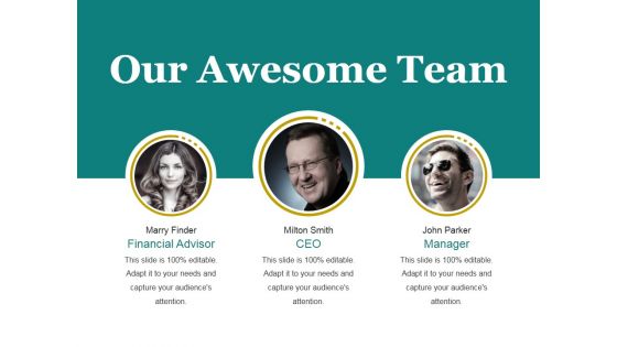 Our Awesome Team Ppt PowerPoint Presentation Sample