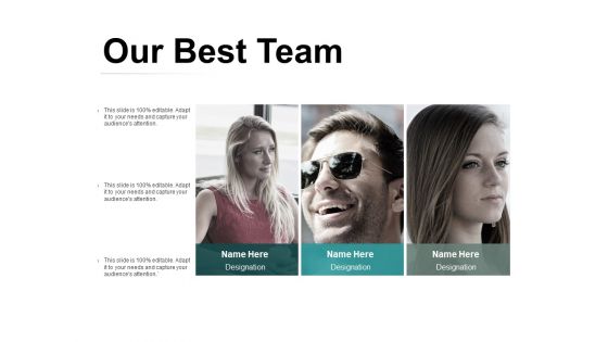 Our Best Team Ppt PowerPoint Presentation Design Ideas