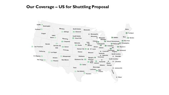 Our Coverage Us For Shuttling Proposal Ppt PowerPoint Presentation Show Layout