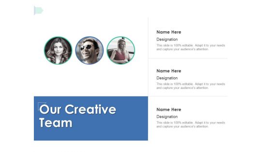 Our Creative Team Ppt PowerPoint Presentation Professional Inspiration