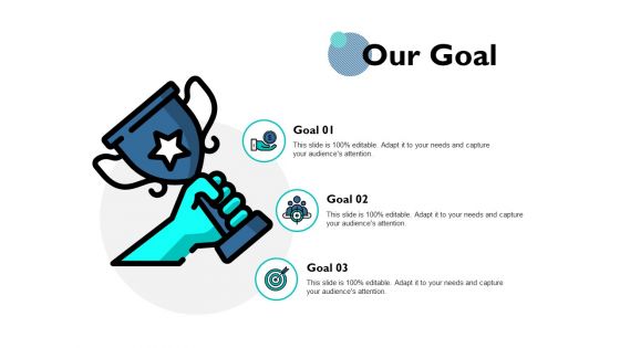 Our Goal Arrow Business Ppt PowerPoint Presentation Gallery Design Ideas