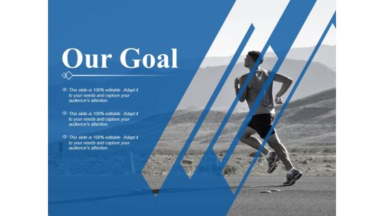 Our Goal Arrow Business Ppt PowerPoint Presentation Templates