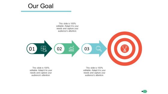 Our Goal Arrow Ppt Powerpoint Presentation Icon Graphics Example