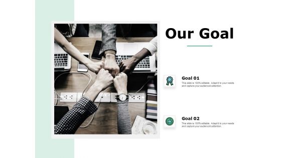 Our Goal Mission Ppt Powerpoint Presentation Outline Styles Our Goal Mission Ppt Powerpoint Presentation Outline Styles